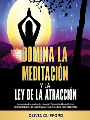 cover image of Domina la meditación y la ley de la atracción